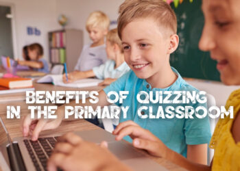 Benefits of Quizzing in the Primary Classroom