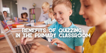 Benefits of Quizzing in the Primary Classroom