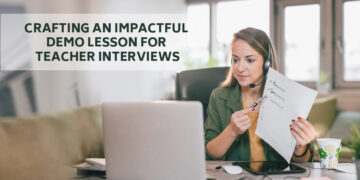Crafting an Impactful Demo Lesson for Teacher Interviews
