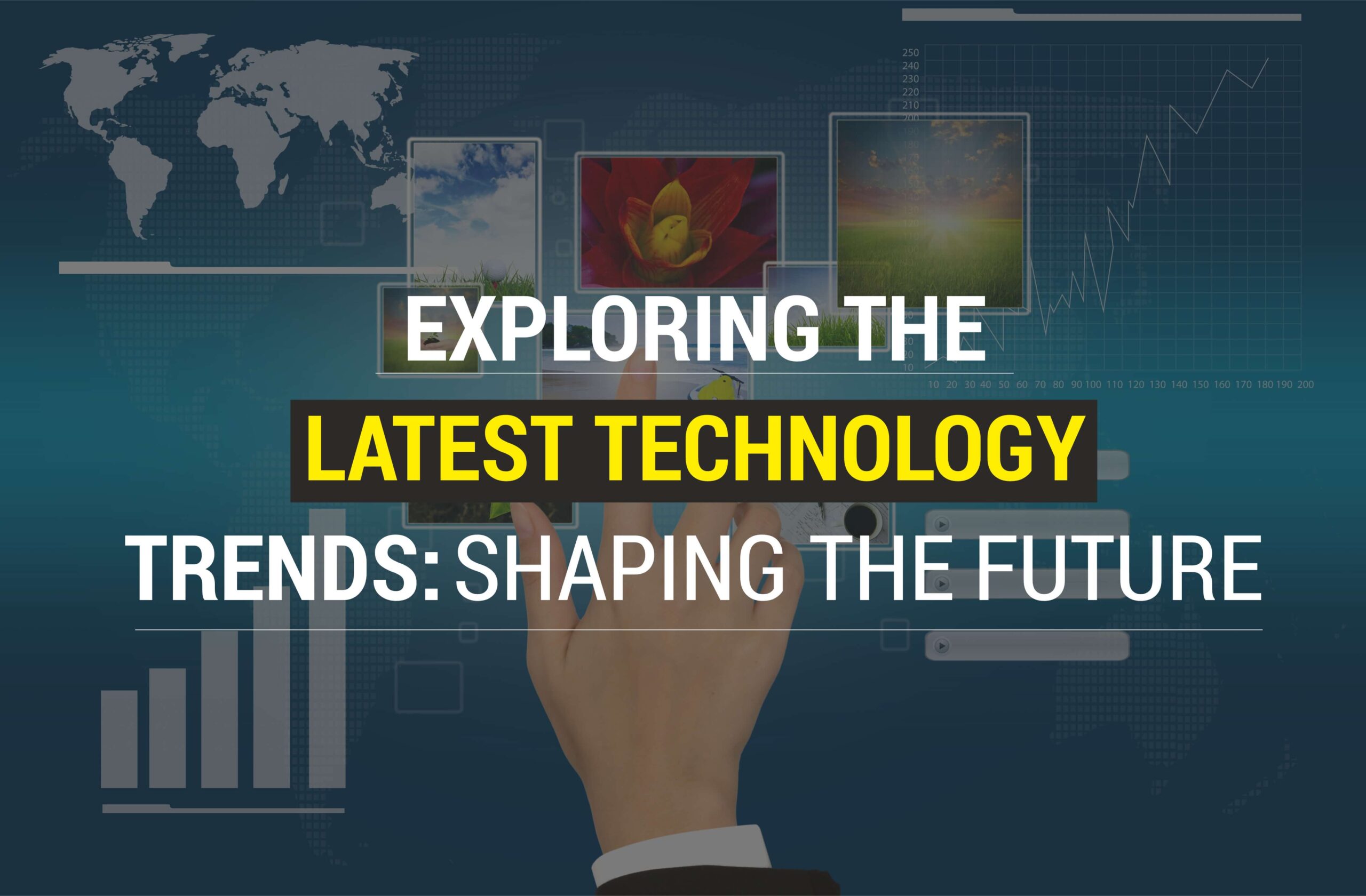 Exploring the Latest Technology Trends: Shaping the Future