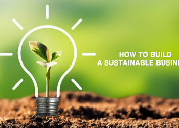 How to Build a Sustainable Business?