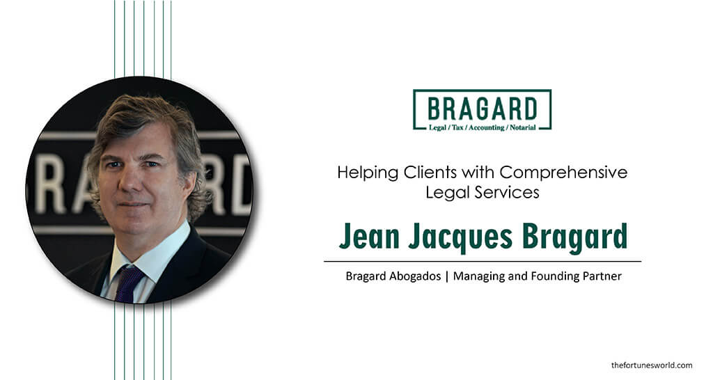 Jean Jacques Bragard: Helping Clients with Comprehensive Legal Services 