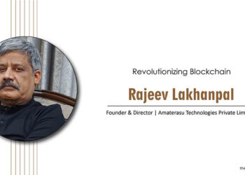 Rajeev Lakhanpal: Revolutionizing Blockchain