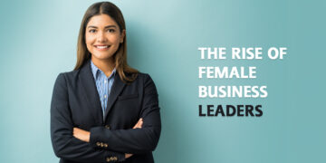 The Rise of Female Business Leaders
