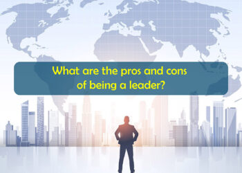 What are the pros and cons of being a leader?
