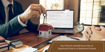Your parents should move into an apartment than to a retirement home.