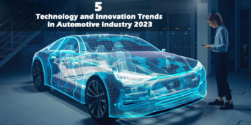 5 Technology and Innovation Trends in Automotive Industry 2023
