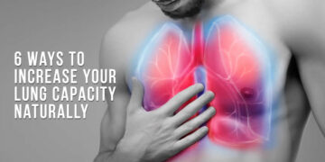 6 Ways to Increase Your Lung Capacity Naturally 