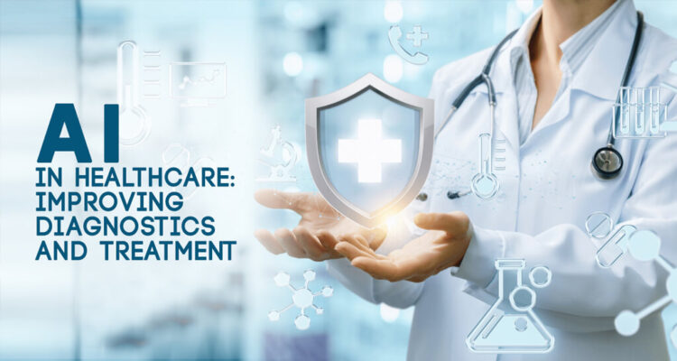 AI in Healthcare: Improving Diagnostics and Treatment