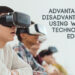 Advantages and Disadvantages of Using Wearable Technology in Education 