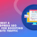 Best 8 WordPress SEO Plugins for Boosting Website Traffic