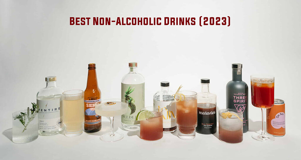 Best Non-Alcoholic Drinks (2023)