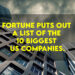 Fortune puts out a list of the 10 biggest US companies.