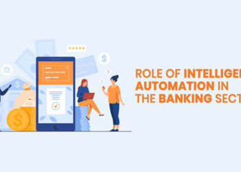 Role of Intelligent Automation in the Banking Sector