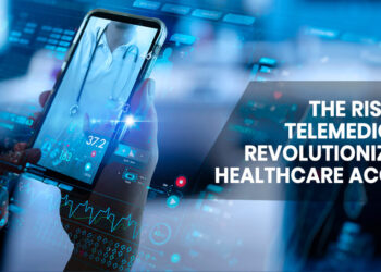 The Rise of Telemedicine: Revolutionizing Healthcare Access