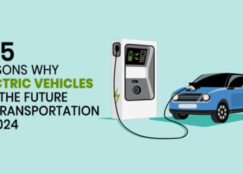 Top 5 reasons why electric vehicles are the future of transportation in 2024