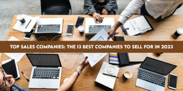 Top Sales Companies: The 13 Best Companies to Sell for in 2023