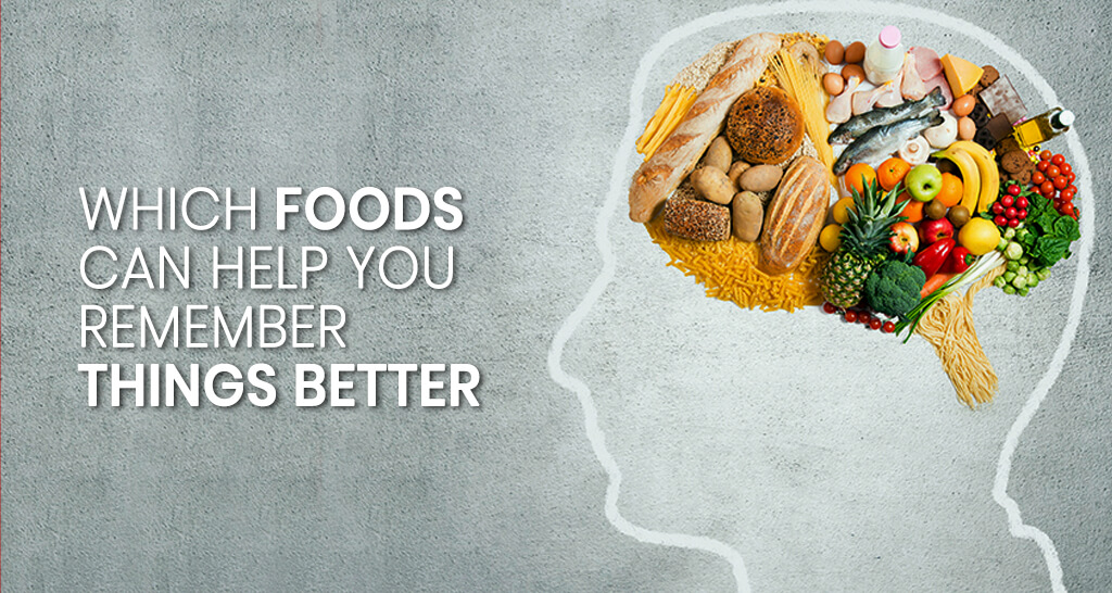 Which Foods Can Help You Remember Things Better?