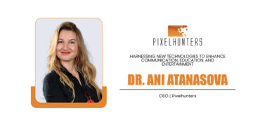 Dr. Ani Atanasova | CEO | Pixelhunters | The Fortunes Word