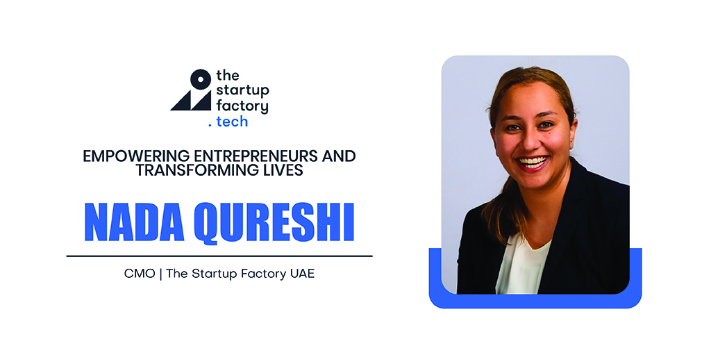 Nada Qureshi | Digital Marketing Manager | The Startup Factory UAE | The Fortunes World Magazine