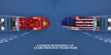 6 Lessons Businesses Can Learn from Past Trade Wars