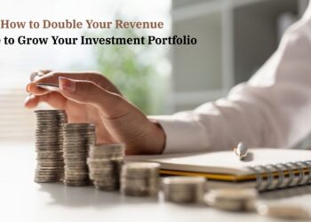 How to Double Your Revenue: Guide to Grow Your Investment Portfolio