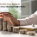 How to Double Your Revenue: Guide to Grow Your Investment Portfolio
